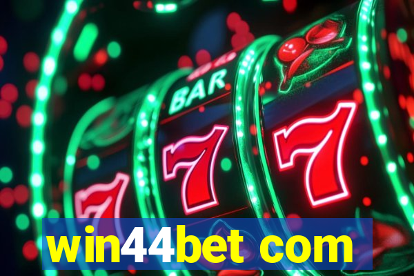 win44bet com